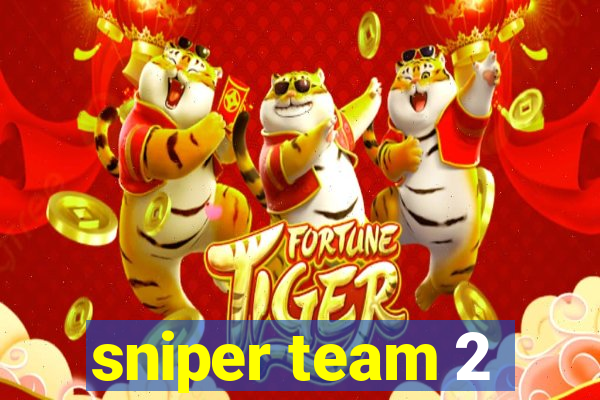 sniper team 2